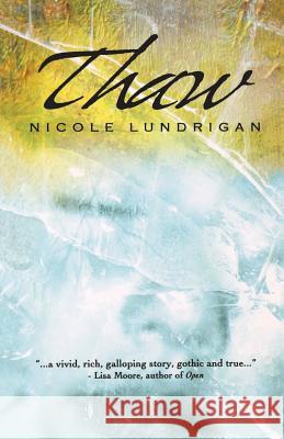 Thaw Nicole Lundrigan 9781894377119