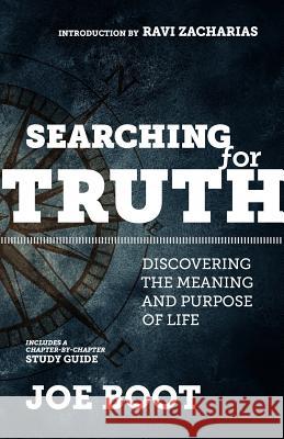 Searching for Truth: Discovering the Meaning and Purpose of Life Boot, Joe 9781894400404