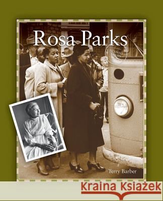 Rosa Parks Terry Barber 9781894593441 Grass Roots Press