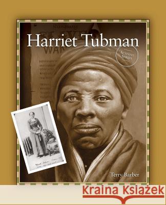 Harriet Tubman Terry Barber 9781894593465 Grass Roots Press