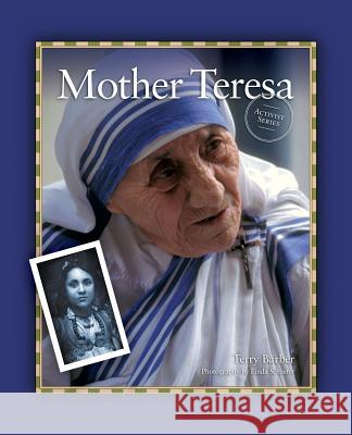 Mother Teresa Terry Barber 9781894593489 Grass Roots Press