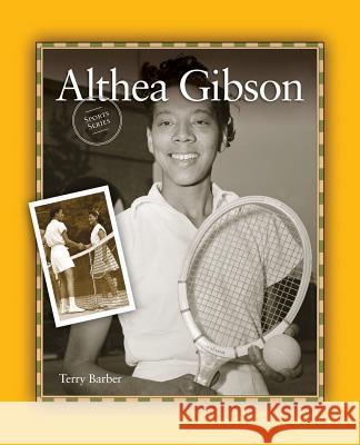 Althea Gibson Terry Barber 9781894593595 Grass Roots Press