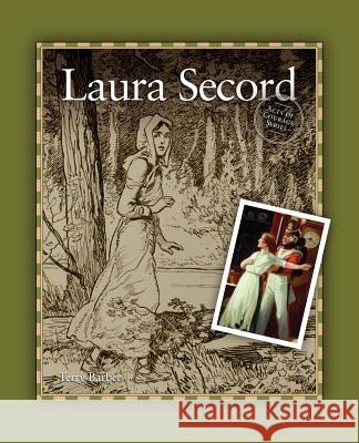 Laura Secord Terry Barber 9781894593816 Grass Roots Press