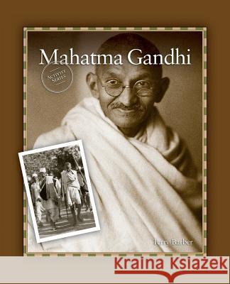 Mahatma Gandhi Terry Barber 9781894593885 Grass Roots Press