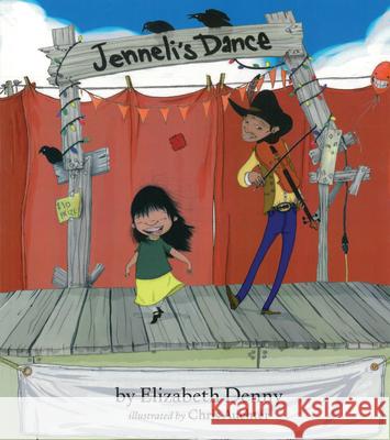 Jenneli's Dance Elizabeth Denny Chris Auchter 9781894778619 Theytus Books