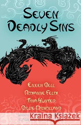 Seven Deadly Sins Felix Roxanne Billie Milholland Eileen Bell 9781894817516