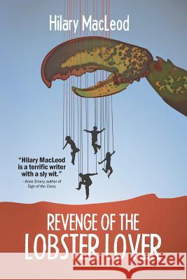 Revenge of the Lobster Lover Hilary MacLeod 9781894838481