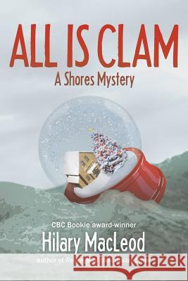 All is Clam Hilary MacLeod 9781894838771 Nimbus Publishing (CN)