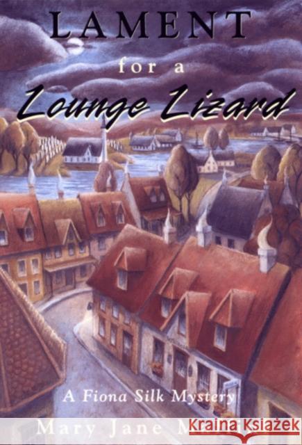 Lament for a Lounge Lizard Mary Jane Maffini 9781894917025 Napoleon Publishing