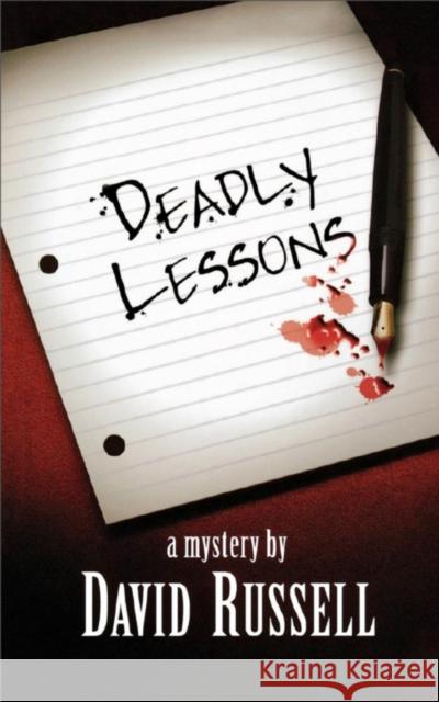 Deadly Lessons: A Winston Patrick Mystery David Russell 9781894917353 RendezVous Press