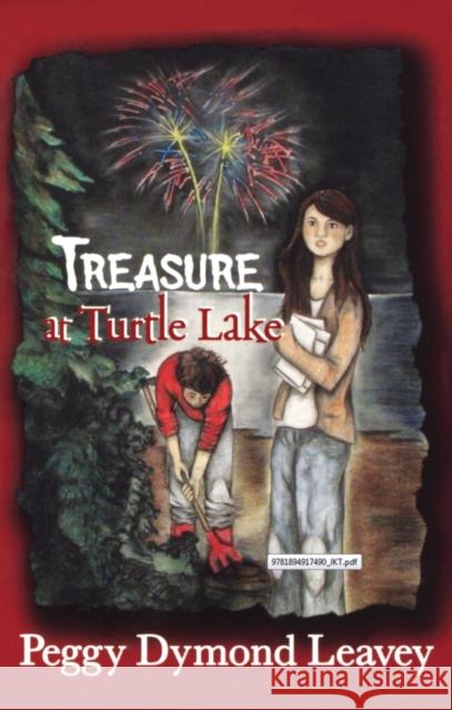 Treasure at Turtle Lake Peggy Dymond Leavey 9781894917490 Napoleon Publishing