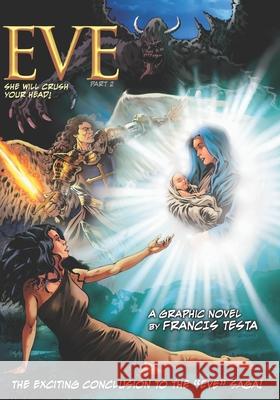 Eve Part 2: She will crush your head! Francis Testa 9781895112733