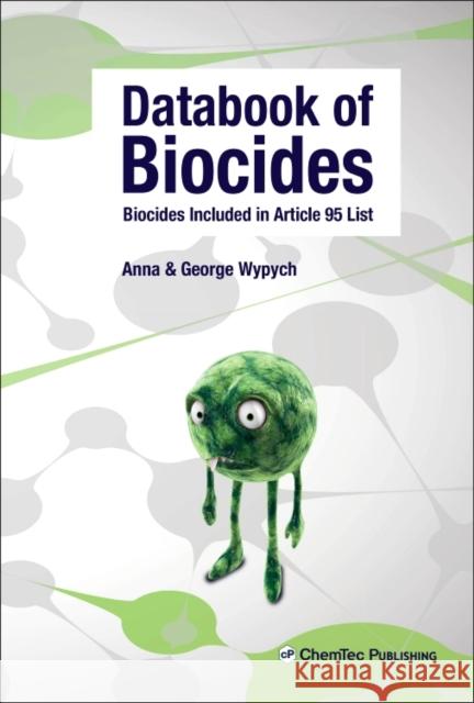 Databook of Biocides Wypych, Anna Wypych, George  9781895198898 Elsevier Science