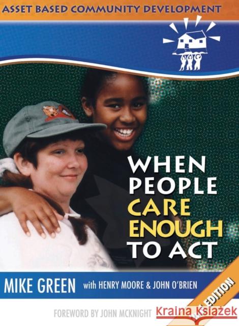 ABCD: When People Care Enough to Act Green, Mike 9781895418743