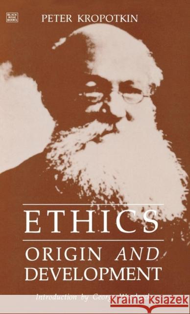 Ethics: Origins and Development  9781895431377 Black Rose Books