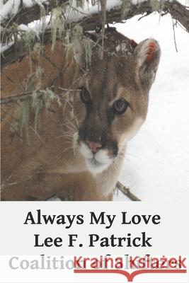 Always My Love Lee F. Patrick 9781895487282 Javari Press
