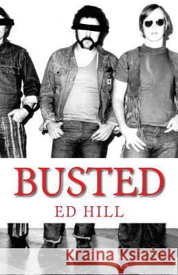 Ed Hill: Busted Ed Hill 9781896238173