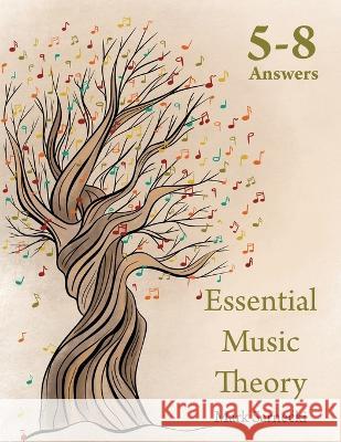 Essential Music Theory Answers 5-8 Mark Sarnecki   9781896499420 San Marco Publications