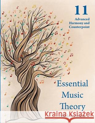 Essential Music Theory Level 11 Advanced Harmony and Counterpoint Mark Sarnecki 9781896499543 San Marco Publications