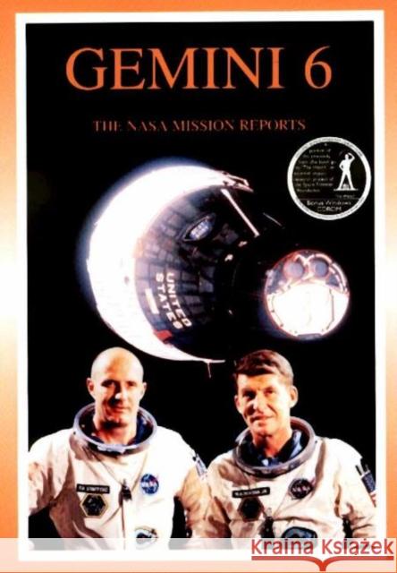 Gemini 6: The NASA Mission Reports Robert Godwin 9781896522616 Collector's Guide Publishing