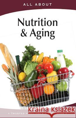 All About Nutrition & Aging Flynn, Laura 9781896616643