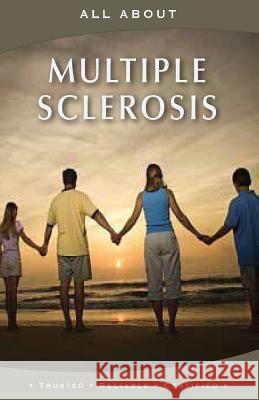 All About Multiple Sclerosis Flynn M. B. a., Laura 9781896616797 Mediscript Communications, Inc.