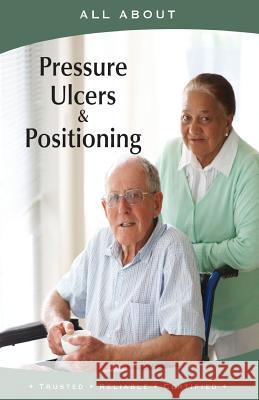 All About Pressure Ulcers and Positioning Flynn M. B. a., Laura 9781896616841 Mediscript Communications, Inc