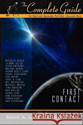 The Complete Guide to Writing Science Fiction, Volume 1: First Contact Law, Dave A. 9781896944395 Dragon Moon Press