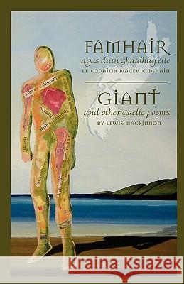 Famhair / Giant: And Other Gaelic Poems MacKinnon, Lewis 9781897009284 Cape Breton University Press
