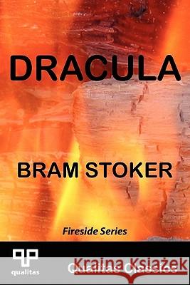 Dracula (Qualitas Classics) Stoker, Bram 9781897093504 Qualitas Publishing