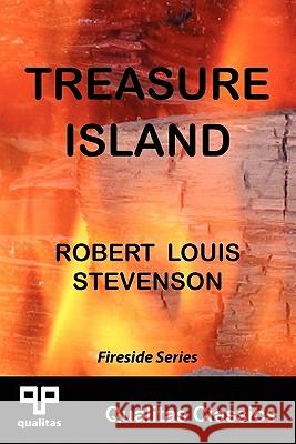 Treasure Island (Qualitas Classics) Stevenson, Robert Louis 9781897093610 Qualitas Publishing
