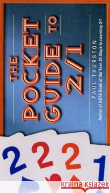 The Pocket Guide to 2/1 Paul Thurston 9781897106006 Master Point Press