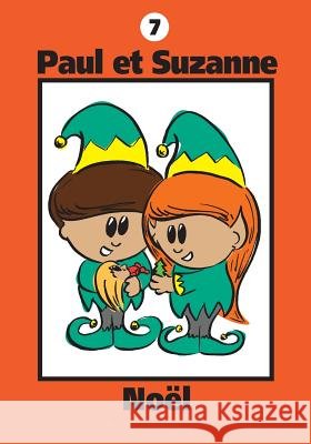 Paul et Suzanne - Noël Janine Tougas, Denis Savoie 9781897328149