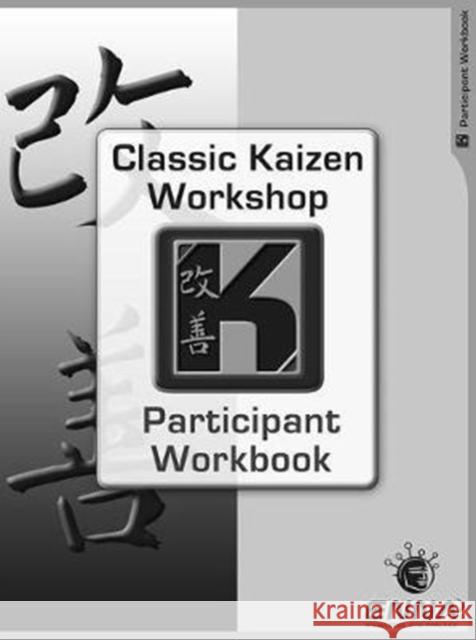 Classic Kaizen Participant Workbook Enna 9781897363218