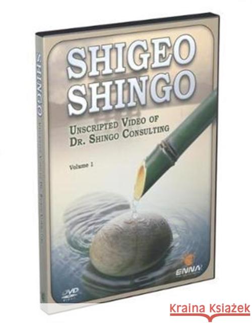 Shigeo Shingo: Unscripted Video of Dr. Shingo Consulting: Unscripted Video of Dr. Shingo Consulting Enna 9781897363867 Productivity Press