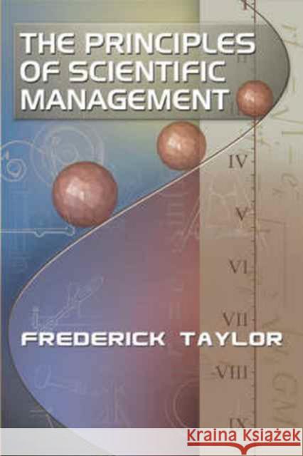 The Principles of Scientific Management, by Frederick Taylor  9781897363898 Enna