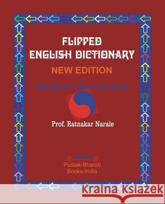 Flipped English Dictionary, Ratnakar Narale 9781897416624 PC Plus Ltd.