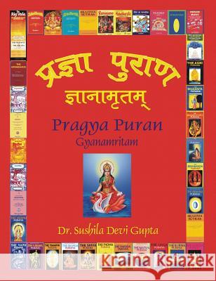 Pragya Puran, Gyanamritam Sushila Devi Gupta Ratnakar Narale 9781897416709 PC Plus Ltd.