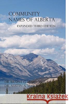 Community Place Names Of Alberta Austin Mardon 9781897472170 Golden Meteorite Press