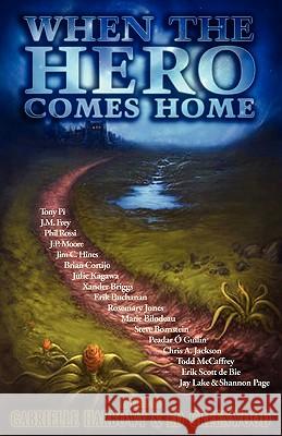 When the Hero Comes Home Gabrielle Harbowy John Ed. Greenwood 9781897492253
