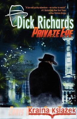 Dick Richards: Private Eye Hong, Chris Wong Sick 9781897492444