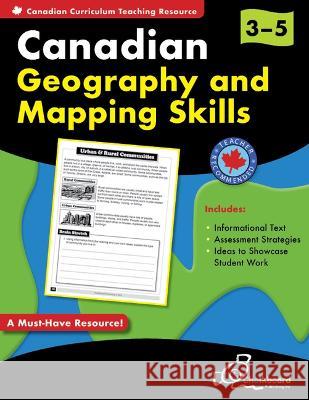 Canadian Geography and Mapping Skills Grades 3-5 Demetra Turnbull 9781897514177 Chalkboard Publishing