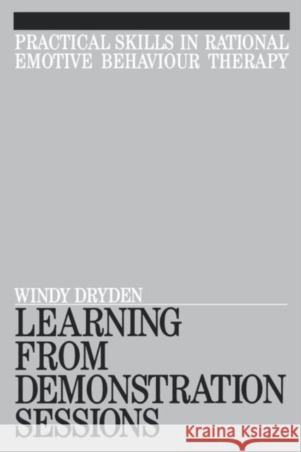 Learning from Demonstration Sessions Windy Dryden Dryden 9781897635445 John Wiley & Sons