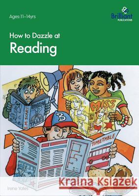 How to Dazzle at Reading Irene Yates 9781897675441 0