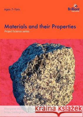 Project Science - Materials and their Properties Gallagher, B. 9781897675687