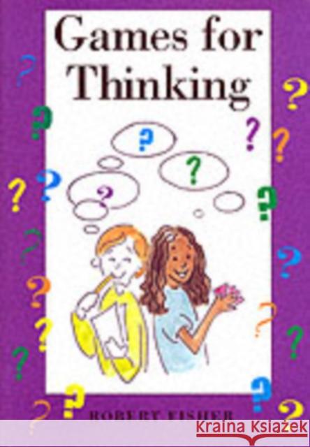 Games for Thinking Robert Fisher 9781898255130