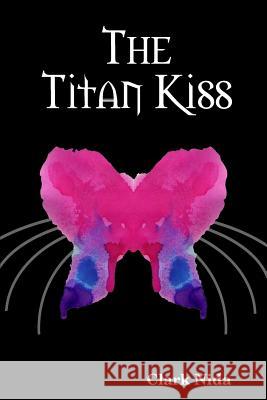 The Titan Kiss Clark Nida 9781898728313