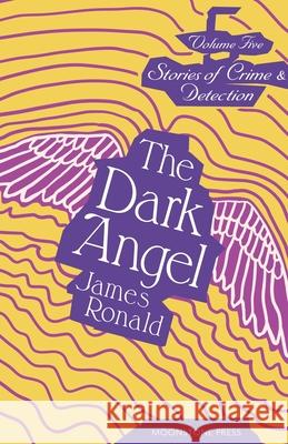 The Dark Angel James Ronald Chris Verner 9781899000784 Moonstone Press