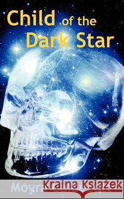 Child of the Dark Star Moyra Caldecott 9781899142231 Bladud Books