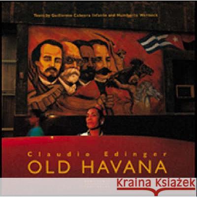 OLD HAVANA Claudio Edinger Humberto Wernek 9781899235360 DEWI LEWIS PUBLISHING